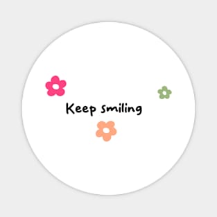 keep Smiling Magnet